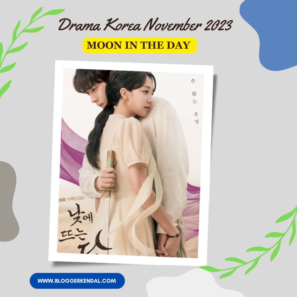 Sinopsis Moon In The Day Drama Korea Terbaru